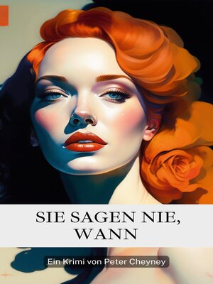 cover image of Sie sagen nie, wann